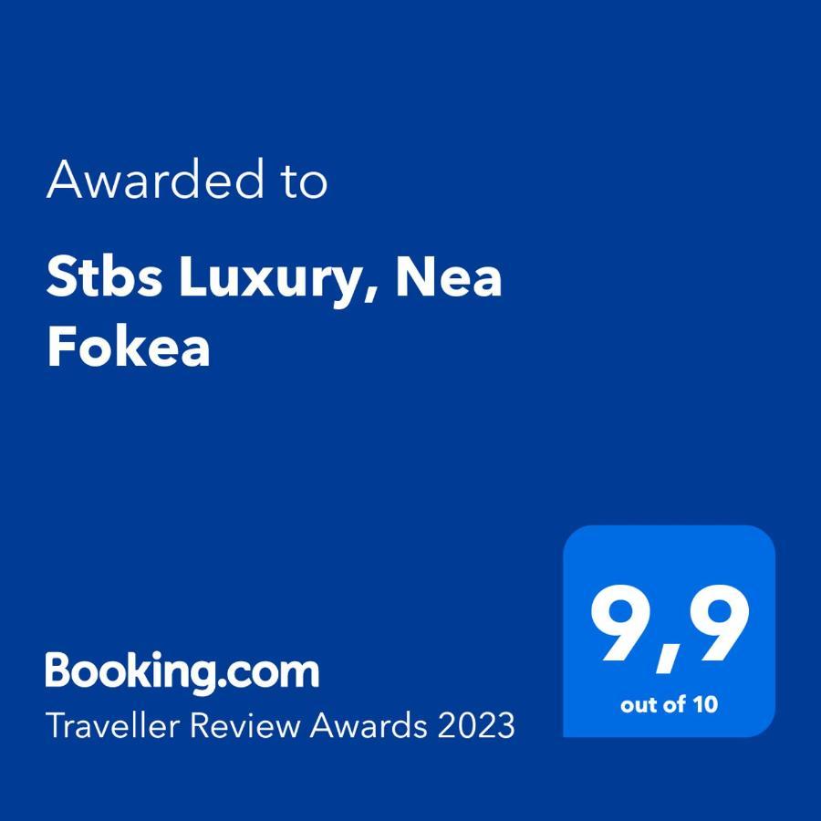 Stbs Luxury, Nea Fokea Apartment Exterior foto